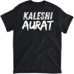 Womens Kaleshi Aurat Desi Indian Pakistani Funny Mens Womens V-Neck T-Shirt, Tank Top, Long Sleeve Shirt, Sweatshirt, Hoodie Men Women Kids Made in Canada